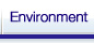 Environment