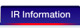 IR Information