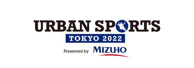 URBAN SPORTS TOKYO2022 Presented by MIZUHO
